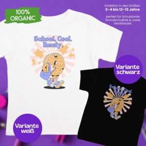 Bio T-Shirt Einschulung – School Cool Ready Motiv – Farben Weiß und Schwarz