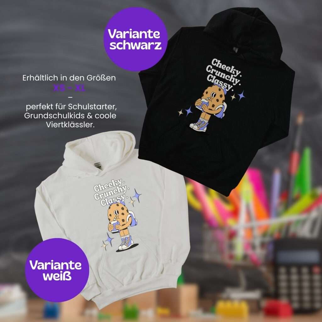 Kinder Hoodie Einschulung – Cheeky Crunchy Classy Motiv – Farben Weiß und Schwarz