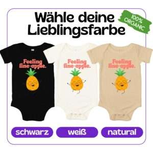 Babybody mit tanzender Ananas und Spruch „Feeling fine-apple“ – Bio-Baumwolle, nachhaltig und hautfreundlich