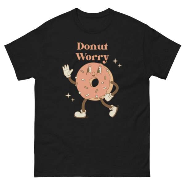 Unisex-Damen-T-Shirt „Donut Worry“ – Zucker für die Seele, Style für den Alltag (XS–3XL)